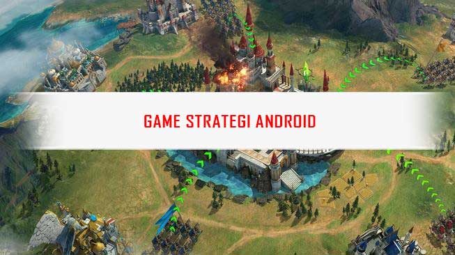 Game Strategi Android Terbaik